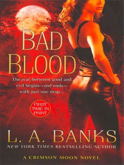 Title details for Bad Blood by L. A. Banks - Available